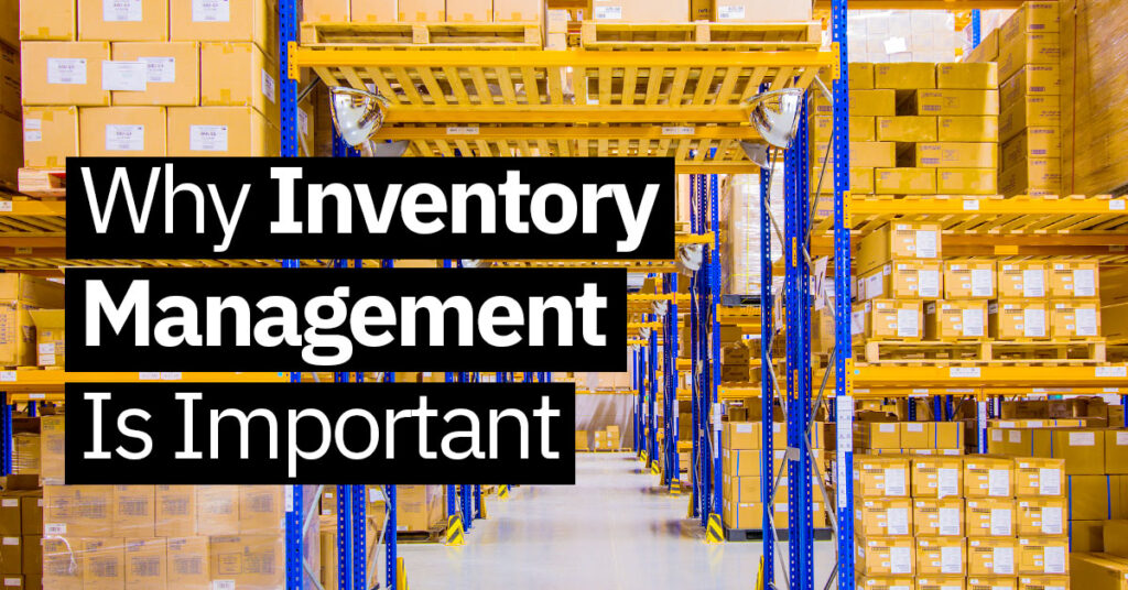 why inventory management is important axel market